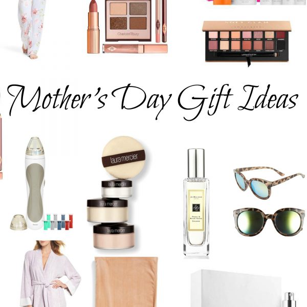 Mother’s Day Gift Ideas