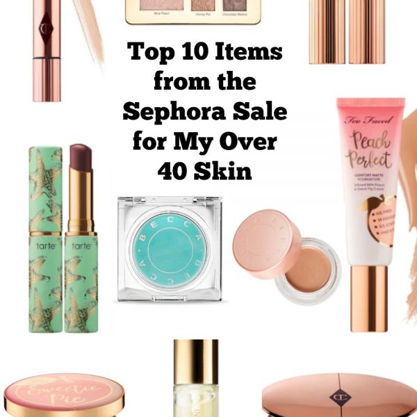 Top 10 Items From the Sephora Sale for Over 40 Skin